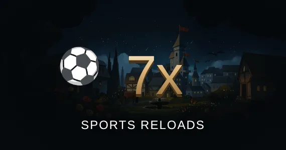Sports reloads at 7x wagering in the app